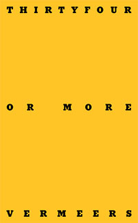 Thirtyfour Or More Vermeers book cover