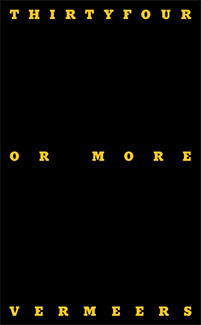 Thirtyfour Or More Vermeers book cover
